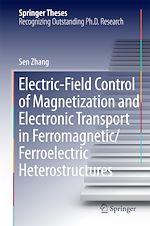 Télécharger le livre :  Electric-Field Control of Magnetization and Electronic Transport in Ferromagnetic/Ferroelectric Heterostructures