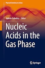Télécharger le livre :  Nucleic Acids in the Gas Phase