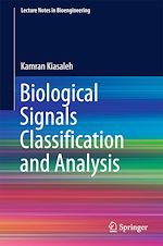 Télécharger le livre :  Biological Signals Classification and Analysis