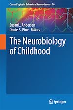 Télécharger le livre :  The Neurobiology of Childhood