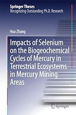 Télécharger le livre :  Impacts of Selenium on the Biogeochemical Cycles of Mercury in Terrestrial Ecosystems in Mercury Mining Areas