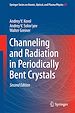 Télécharger le livre :  Channeling and Radiation in Periodically Bent Crystals