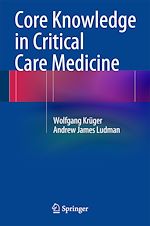 Télécharger le livre :  Core Knowledge in Critical Care Medicine