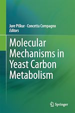 Télécharger le livre :  Molecular Mechanisms in Yeast Carbon Metabolism