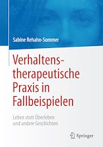Télécharger le livre :  Verhaltenstherapeutische Praxis in Fallbeispielen