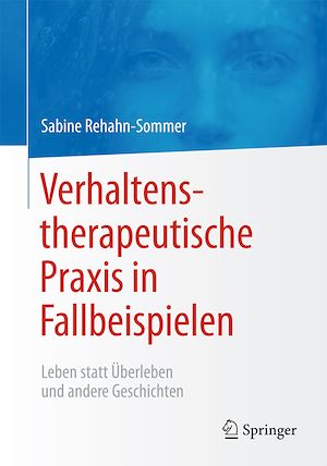 Téléchargez le livre :  Verhaltenstherapeutische Praxis in Fallbeispielen