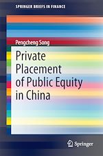 Télécharger le livre :  Private Placement of Public Equity in China