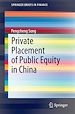 Télécharger le livre :  Private Placement of Public Equity in China