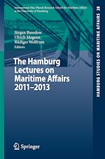 Télécharger le livre :  The Hamburg Lectures on Maritime Affairs 2011-2013