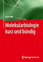 Download this eBook Molekularbiologie kurz und bündig