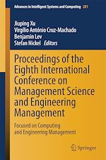 Télécharger le livre :  Proceedings of the Eighth International Conference on Management Science and Engineering Management