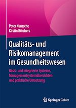 Télécharger le livre :  Qualitäts- und Risikomanagement im Gesundheitswesen