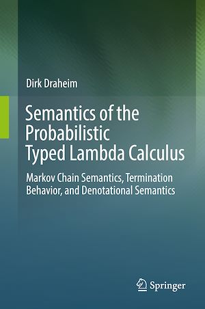 Téléchargez le livre :  Semantics of the Probabilistic Typed Lambda Calculus