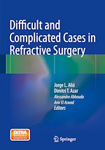 Télécharger le livre :  Difficult and Complicated Cases in Refractive Surgery