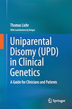Télécharger le livre :  Uniparental Disomy (UPD) in Clinical Genetics
