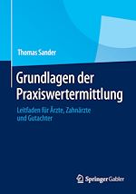 Télécharger le livre :  Grundlagen der Praxiswertermittlung
