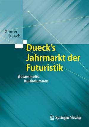 Download the eBook: Dueck's Jahrmarkt der Futuristik