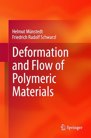 Téléchargez le livre :  Deformation and Flow of Polymeric Materials