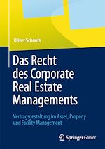 Télécharger le livre :  Das Recht des Corporate Real Estate Managements