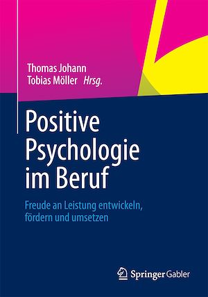 Téléchargez le livre :  Positive Psychologie im Beruf