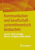 Télécharger le livre :  Kommunikation und Gesellschaft - systemtheoretisch beobachtet