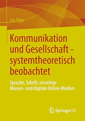 Téléchargez le livre :  Kommunikation und Gesellschaft - systemtheoretisch beobachtet