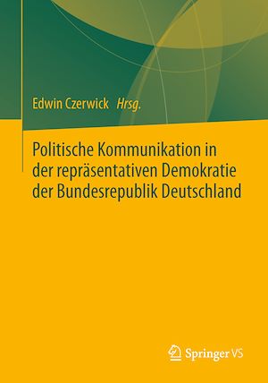 Download the eBook: Politische Kommunikation in der repräsentativen Demokratie der Bundesrepublik Deutschland