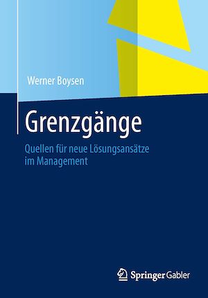 Téléchargez le livre :  Grenzgänge im Management