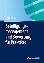 Télécharger le livre :  Beteiligungsmanagement und Bewertung für Praktiker