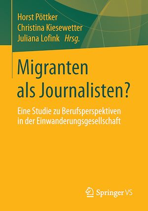 Téléchargez le livre :  Migranten als Journalisten?