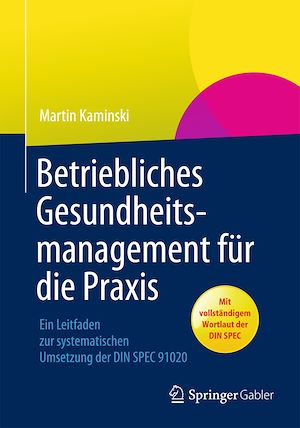 Téléchargez le livre :  Betriebliches Gesundheitsmanagement für die Praxis