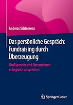 Télécharger le livre :  Das persönliche Gespräch: Fundraising durch Überzeugung