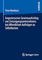 Télécharger le livre :  Angemessener Gewinnaufschlag von Entsorgungsunternehmen bei öffentlichen Aufträgen zu Selbstkosten