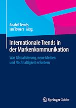 Télécharger le livre :  Internationale Trends in der Markenkommunikation