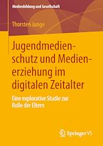 Download this eBook Jugendmedienschutz und Medienerziehung im digitalen Zeitalter
