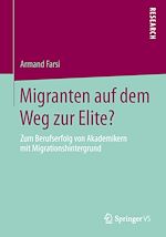 Télécharger le livre :  Migranten auf dem Weg zur Elite?