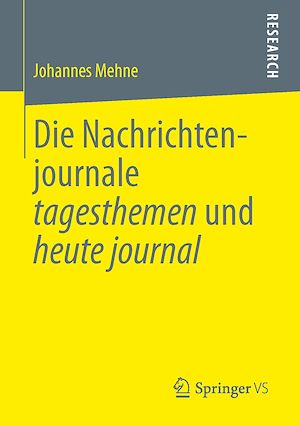 Téléchargez le livre :  Die Nachrichtenjournale tagesthemen und heute journal