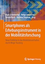 Download this eBook Smartphones unterstützen die Mobilitätsforschung