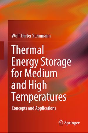 Téléchargez le livre :  Thermal Energy Storage for Medium and High Temperatures