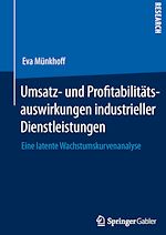 Télécharger le livre :  Umsatz- und Profitabilitätsauswirkungen industrieller Dienstleistungen