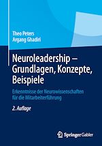 Télécharger le livre :  Neuroleadership - Grundlagen, Konzepte, Beispiele