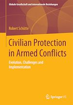Download this eBook Civilian Protection in Armed Conflicts