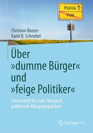 Téléchargez le livre :  Über „dumme Bürger“ und „feige Politiker“