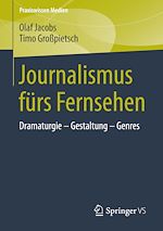 Télécharger le livre :  Journalismus fürs Fernsehen