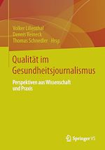 Télécharger le livre :  Qualität im Gesundheitsjournalismus