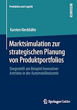 Télécharger le livre :  Marktsimulation zur strategischen Planung von Produktportfolios