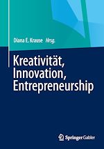 Télécharger le livre :  Kreativität, Innovation, Entrepreneurship