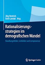 Télécharger le livre :  Rationalisierungsstrategien im demografischen Wandel