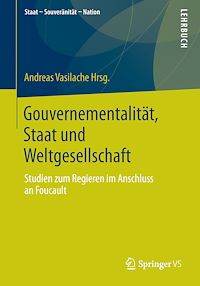 Télécharger le livre :  Gouvernementalität, Staat und Weltgesellschaft