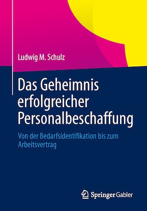 Téléchargez le livre :  Das Geheimnis erfolgreicher Personalbeschaffung